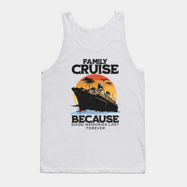 Family Cruise 2024 - Memories Together Spring Breaks Cruise Tank Top by alcoshirts